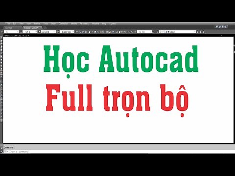 Học autocad cho người mới bắt đầu, học autocad từ cơ bản tới nâng cao full trọn bộ