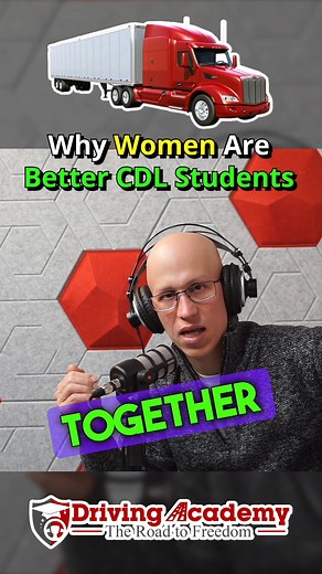 Why Women Are BETTER CDL Students? #cdl #trucking #careers | Driving Academy | Facebook