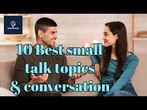 10 Best small talk topics & conversation starters (+ examples) - English Learning