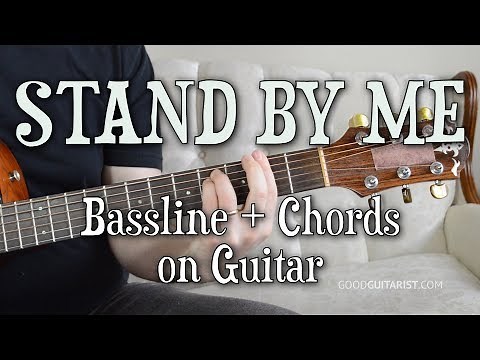 "Stand By Me" Chord Melody Guitar Tutorial - Chords combined with a classic bassline!