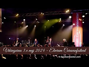 Vikingarna 3:e maj 2024 Elverum Caravanfestival (Dansbandssidan.com)
