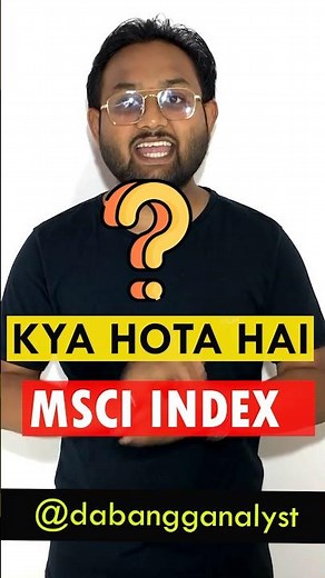 kya hota hai MSCI Index | Morgan Stanley Capital International Index #shorts #msci #index