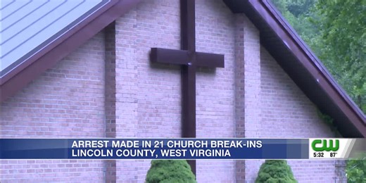 Man arrested in connection with string of church break-ins