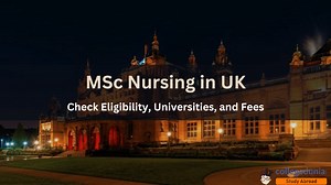 MSc Nursing in UK 2025: Eligibility, Universities, and Fees