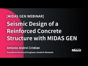 [Webinar] Seismic Design of a Reinforced Concrete Structure with midas Gen