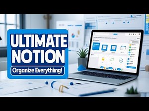 The Ultimate Notion Tutorial for Beginners | Organize Everything! | Get Organized with Notion
