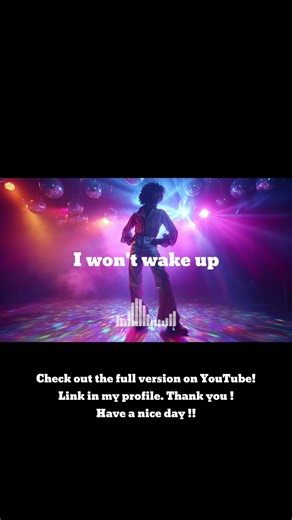 I wont wake up #music#disco #dance