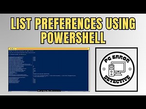 How to List Preferences Using PowerShell on Windows