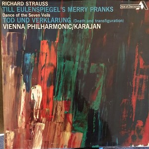 Richard Strauss, Vienna Philharmonic / Karajan - Till Eulenspiegel's Merry Pranks / Dance Of The Seven Veils / Tod Und Verklärung
