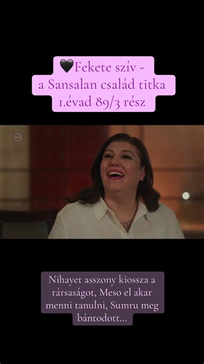 🖤Fekete szív - a Sansalan család titka 1.évad 89/3 rész #siyahkalp #melekcakirca #nuhcakirça #cihansansalan #sevilaysansalan