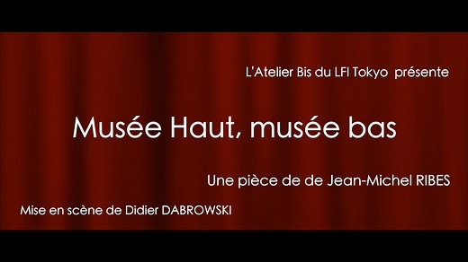 "MUSÉE HAUT, MUSÉE BAS" DE JEAN-MICHEL RIBES