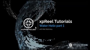 xpReel Tutorial, Water Helix -X-Particles - Part 1