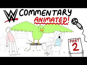 WWE Commentary, Animated! (Part 2)