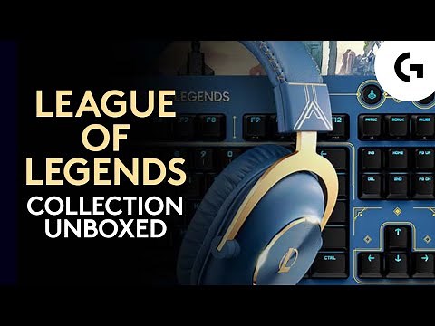 Unboxed | Logitech G League Of Legends Collection