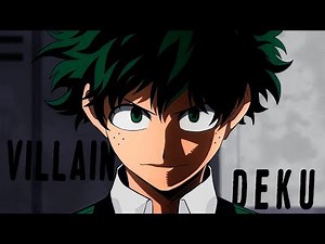 What if Deku was a villain?「AMV」- Deku Dark Version