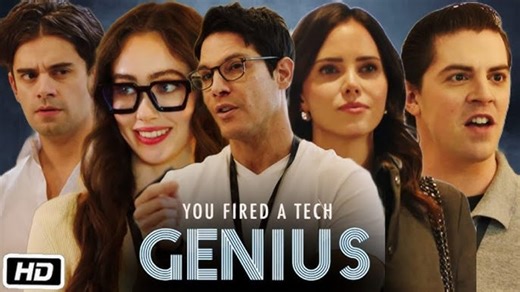 You Fired A Tech Genius Full Movie