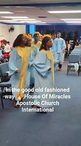Good Old Fashioned Way 💃 🕺 House of Miracles Apostolic Church INT'L