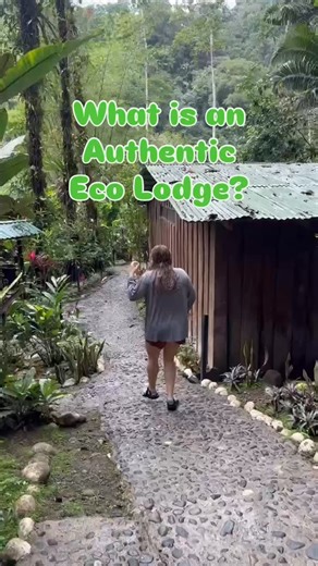 31 reactions | What is an Authentic Eco Lodge?  It’s more than...