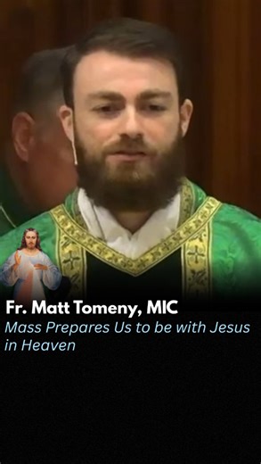 3.4K views · 15K reactions | Last Sunday, Fr. Matt Tomeny gave a very convicting homily, in which he asked us if we were really prepared for heaven, if we didn’t choose to spend time with Jesus in Holy Communion. The Mass is heaven on earth, and the Eucharist is Christ’s presence and our opportunity to be one with Him. If we reject Him in the Eucharist, He may reject us in heaven. #eucharist #mass #holycommunion #lordssupper | Divine Mercy (official) | Facebook