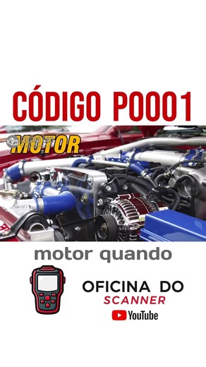 P0001 Sintomas, Causas e Solução Completa 🟢 Circuito de controle do regulador de volume