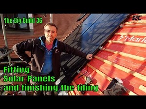 Solar roof Panel Installation and roof tiling completion at the Big Build