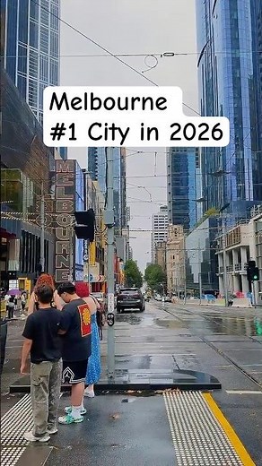 Why Everyone Loves Melbourne | World’s Best City 2026
