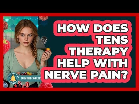 How Does TENS Therapy Help With Nerve Pain?