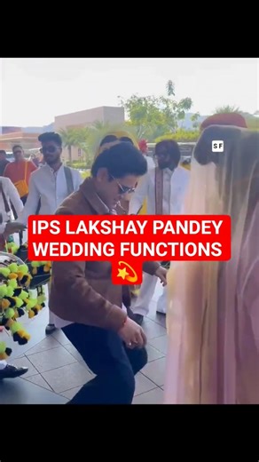 IPS LAKSHAY PANDEY WEDDING FUNCTIONS VIRAL VIDEO 💫#upsc#lbsnaa 😍#trending #short#viral 🔥#emotional 🤗