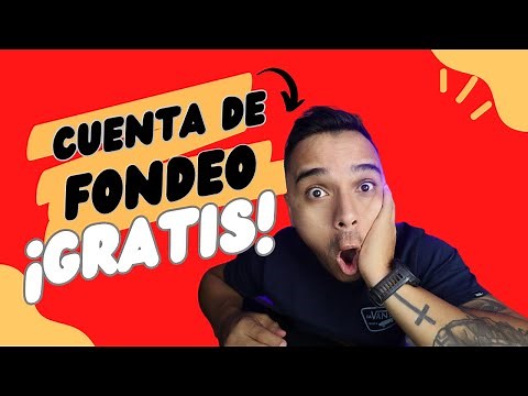 ASÍ PUEDES TENER TU CUENTA DE FONDEO GRATIS