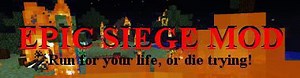 Epic Siege Mod