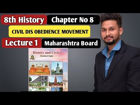 8th History| Chapter 8 | Civil Dis Obedience Movement | Lecture 1| maharashtra board
