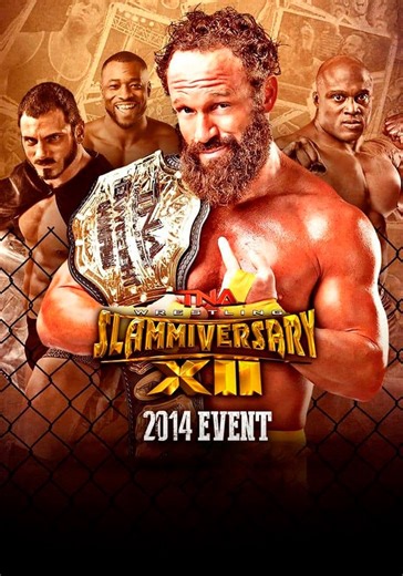 TNA Slammiversary XII - movie: watch streaming online