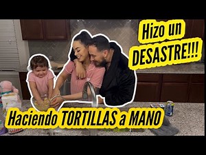 RUBY HACE TORTILLAS A MANO POR PRIMERA VEZ