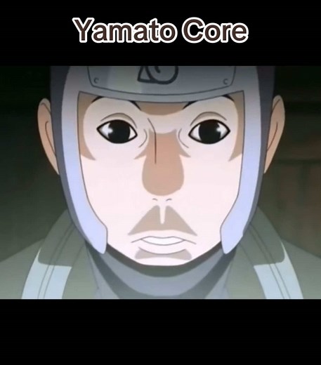 Unraveling the Mysteries of Yamato Core in Naruto Shippuden