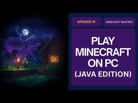 How to Play Minecraft on PC (Java Edition) | Beginner Setup & First Steps Guide