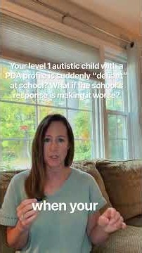 Why Your Level 1 Autistic Child with PDA Is Suddenly “Defiant” at School