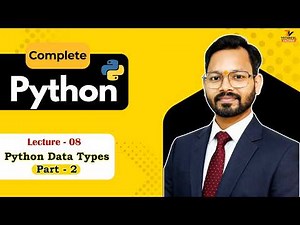 Python Lecture 8 | Non-Primitive Data Types - List,Tuple,Set,Dictionary #python#programming