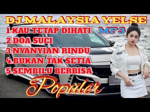 DJ MALAYSIA REMIX // POPULER PALING ENAK DIDENGAR // FULL BASS NON-STOP ♥️🌹 MP3