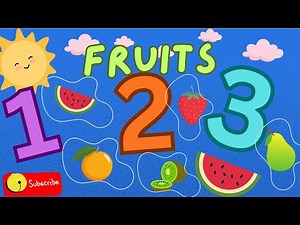 Fruit Counting Fun! Learn Numbers 1 to 15🍎 Educational Video for Children