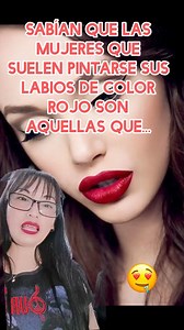 Sabían que las mujeres que suelen pintarse los labios de color rojo son | CHELY FITZ