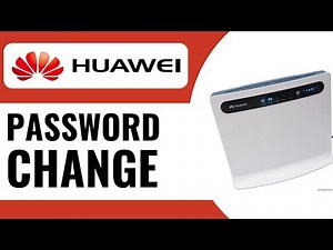 How to Change Wifi Password on Huawei 4G Router - Full Guide (2025)