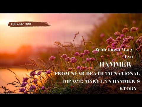 From Near Death to National Impact: Mary Lyn Hammer’s Story