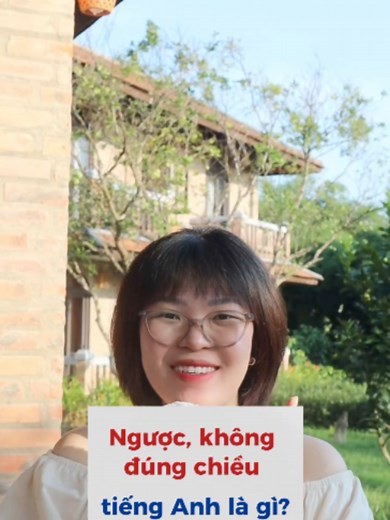 Bị ngược rồi, trong Tiếng Anh tuỳ theo nghĩa sẽ có nhiều từ khác nhau. Cùng tìm hiểu qua nhé #hoctienganh #talkenglish #tienganhgiaotiep #hoconline