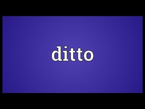 Ditto Meaning