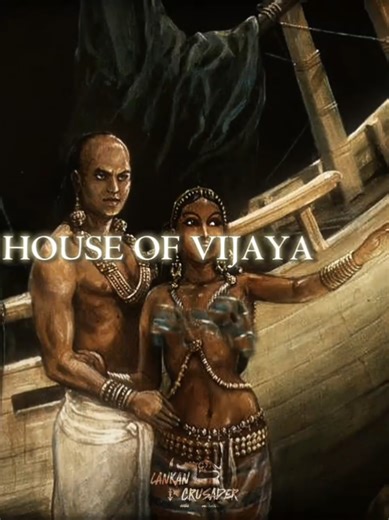 Exploring the Sinhalese Royal Vanshas of House of Vijaya