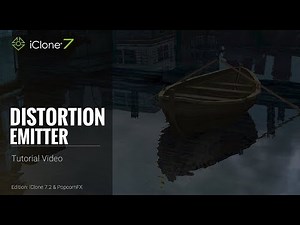 iClone 7.2 Tutorial - PopcornFX Super Tools: Distortion Emitter