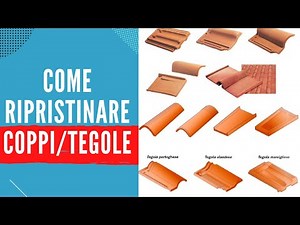 Come ripristinare Tegole o Coppi