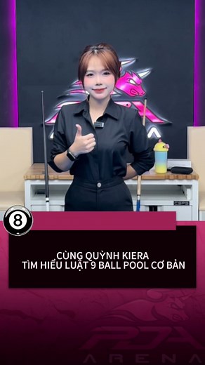 Luật 9 Ball Pool cơ bản cùng Quỳnh Kiera