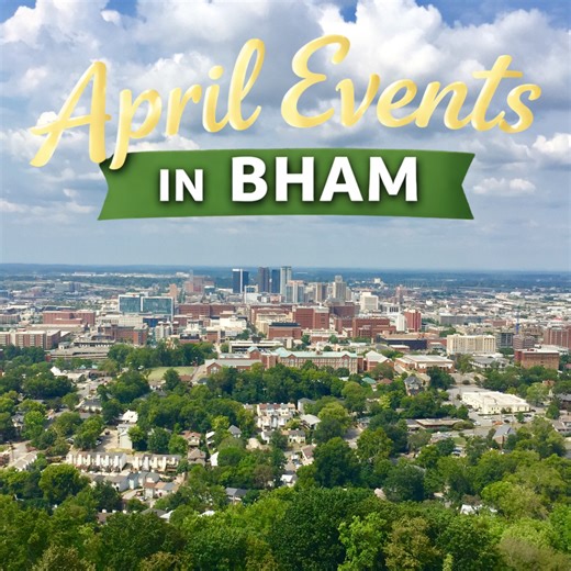 🌸 Things to Do in Birmingham, Alabama This April (2026 Guide) - Dianna Howell