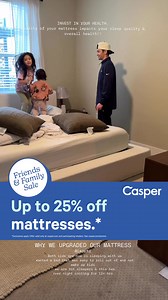 Casper’s Friends & Family Sale just got friendlier. Save up to 30% on everything for a limited time. | Casper